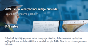 TEKLA STRUCTURES 2022 Versiyonu