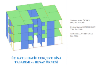 3 KATLI AHŞAP HAFİF ÇERÇEVE BİNA TASARIMI ve HESAP ÖRNEĞİ