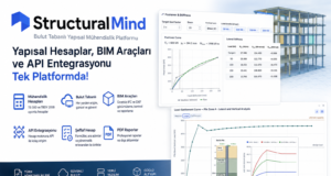 StructuralMind Nedir? Bulut Tabanlı Yapısal Mühendislik ve Ücretsiz BIM Araçları