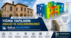 EdiLus MASONRY Nedir? Yığma Yapıların Analizi, Tasarımı ve Güçlendirilmesi