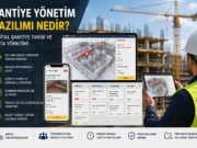 Şantiye Yönetim Yazılımı Nedir? Dijital Şantiye Takibi ve Hata Yönetimi